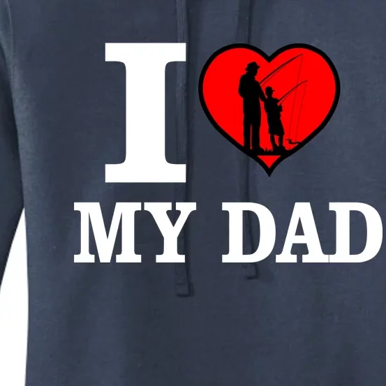 I Love My Dad Heart Women's Pullover Hoodie