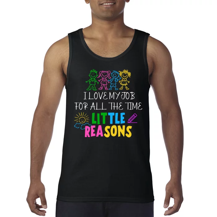 I Love My Job For All The Time Little Reasons Tank Top