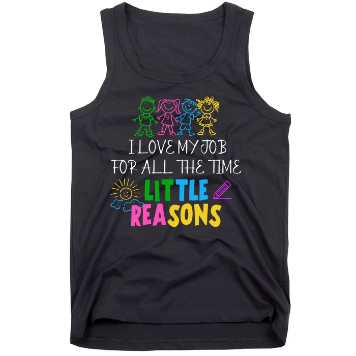 I Love My Job For All The Time Little Reasons Tank Top