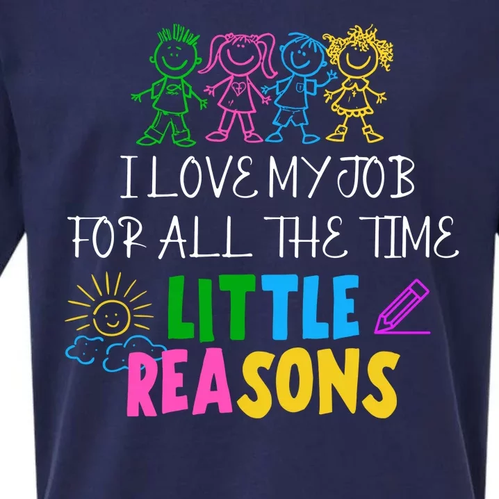 I Love My Job For All The Time Little Reasons Sueded Cloud Jersey T-Shirt