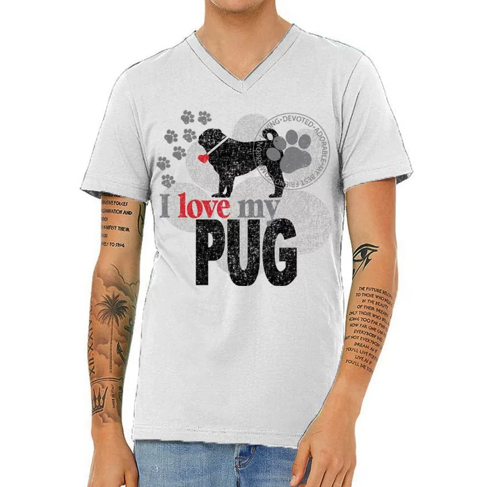 I Love My Pug - Dog V-Neck T-Shirt