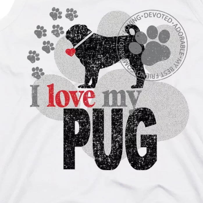 I Love My Pug - Dog Tank Top