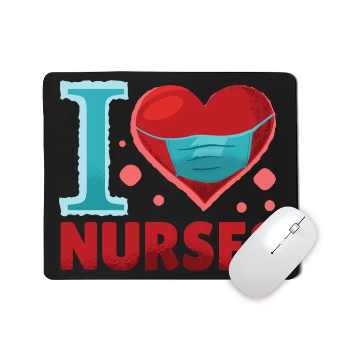 I Love Nurses Mousepad