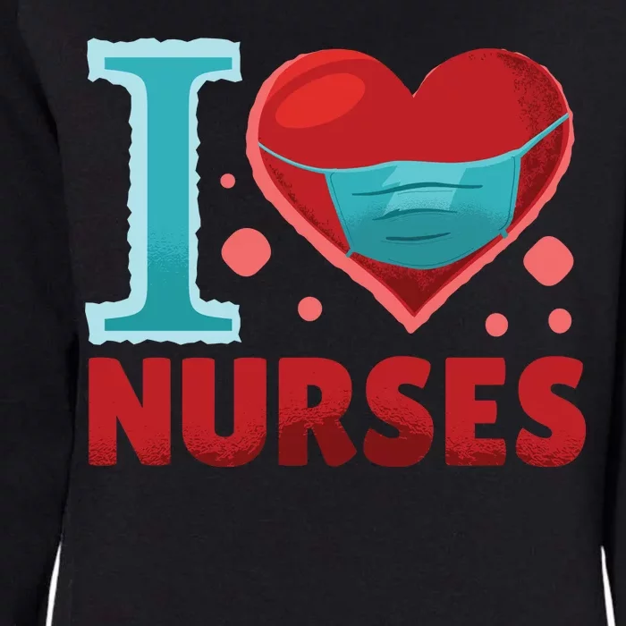 I Love Nurses Womens California Wash Sweatshirt