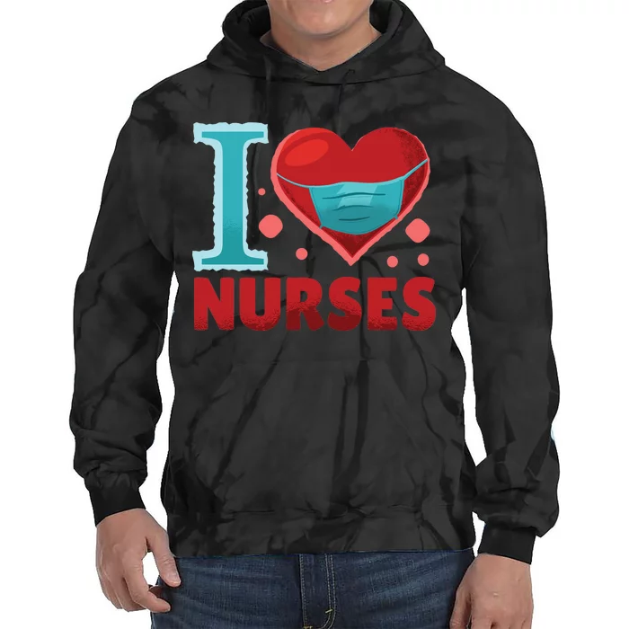 I Love Nurses Tie Dye Hoodie