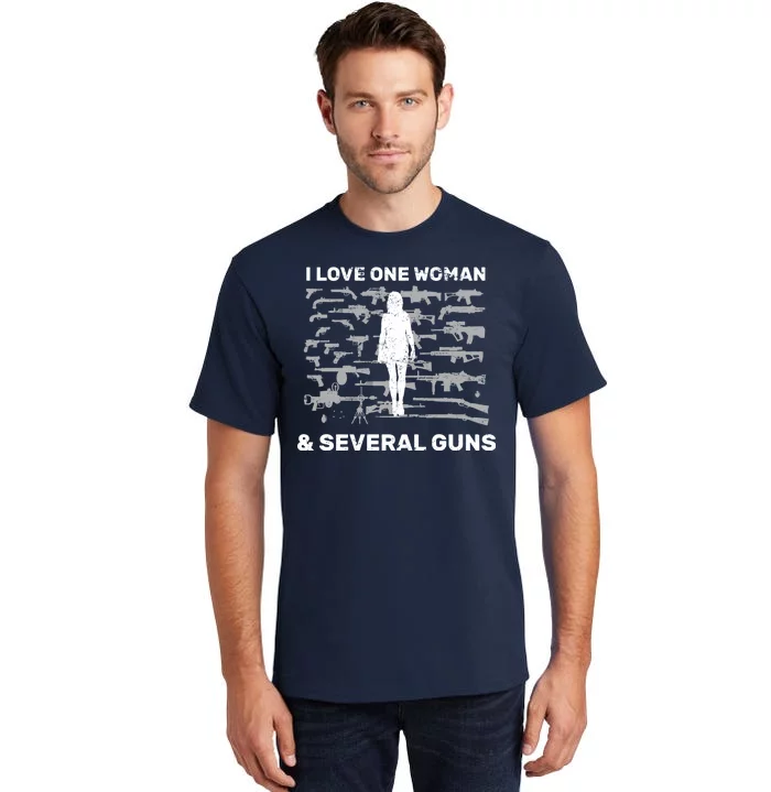 I Love One Woman and Several Guns Tall T-Shirt