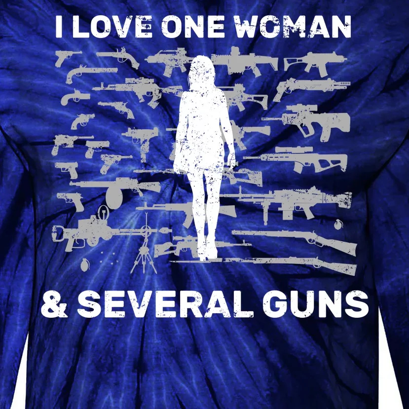 I Love One Woman and Several Guns Tie-Dye Long Sleeve Shirt