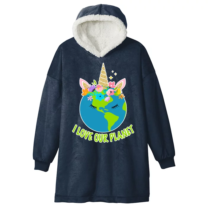 I Love Our Planet Earth Day Love Hooded Wearable Blanket