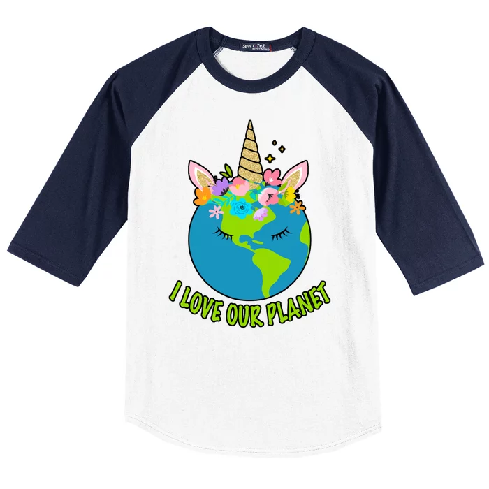 I Love Our Planet Earth Day Love Baseball Sleeve Shirt