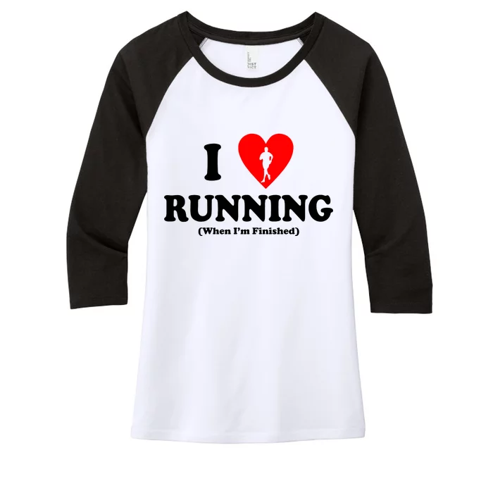 I Love Running When I'm Finished Women's Tri-Blend 3/4-Sleeve Raglan Shirt