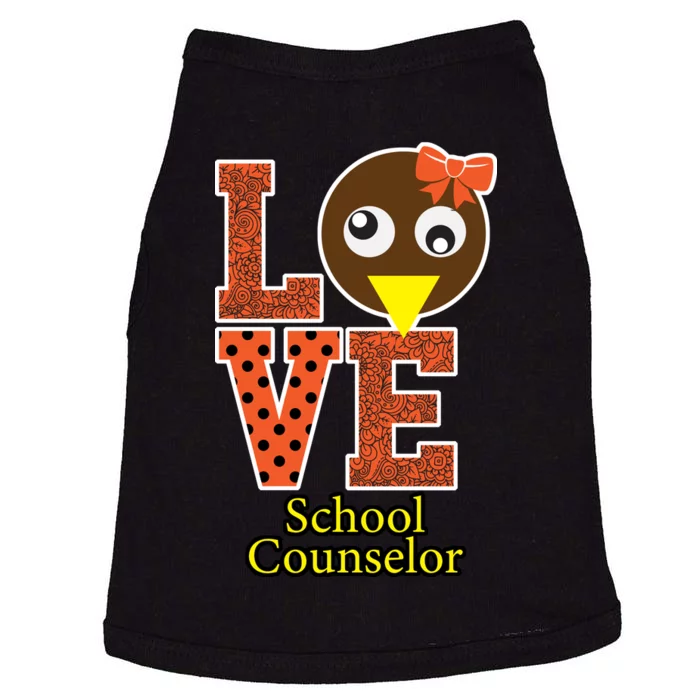 I Love School Counselor Turkeys Thanksgiving Doggie Tank