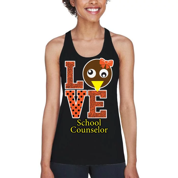 I Love School Counselor Turkeys Thanksgiving Women's Racerback Tank