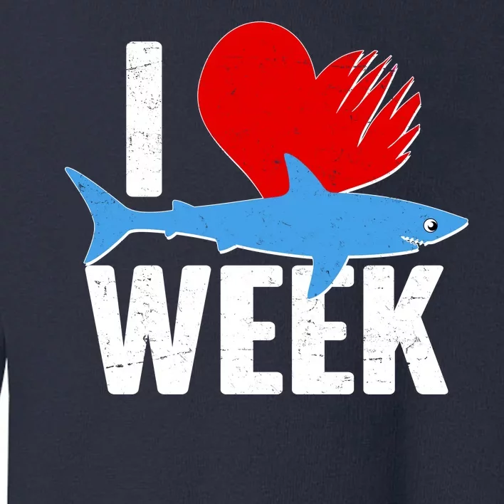 I Love Shark Week Toddler Sweatshirt