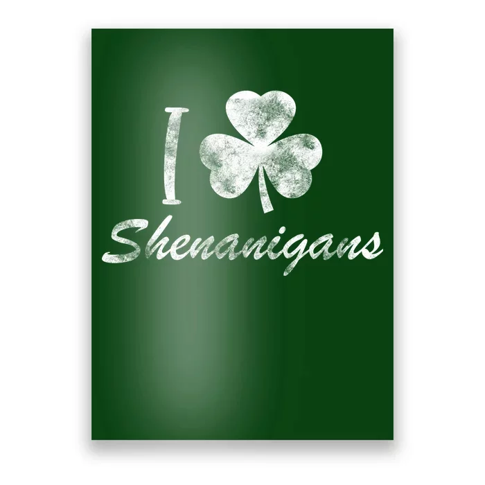 I Love Shenanigans Vintage St Patricks Day Poster