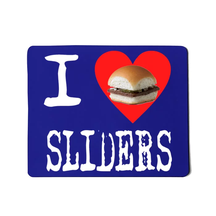 I Love Sliders Mousepad