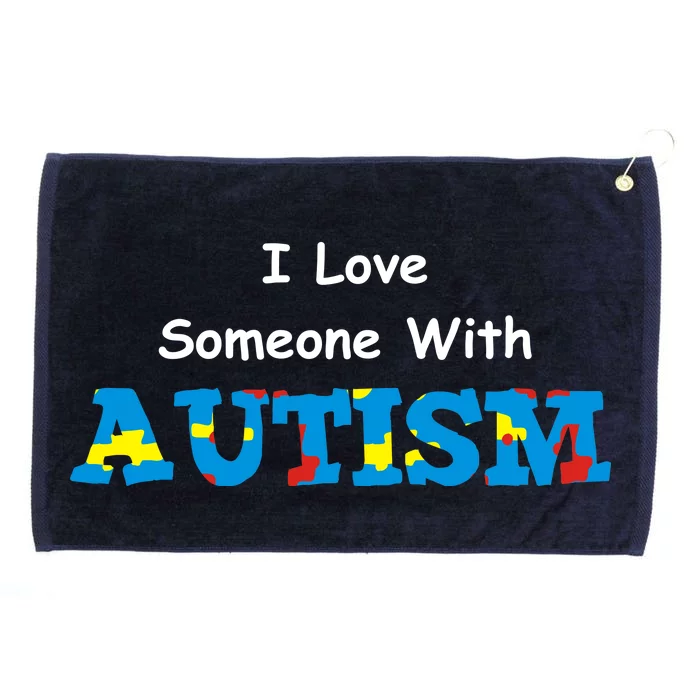 I Love Someone with Autism Grommeted Golf Towel