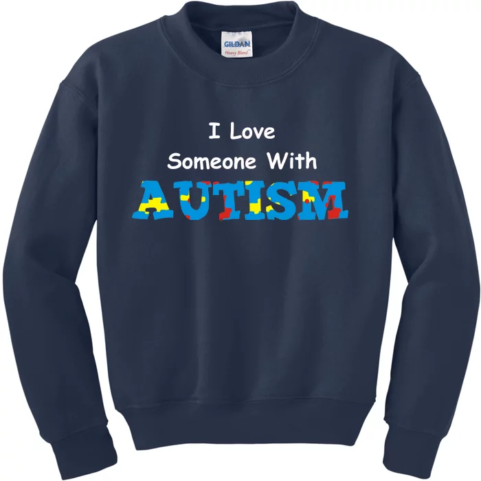 I Love Someone with Autism Kids Sweatshirt