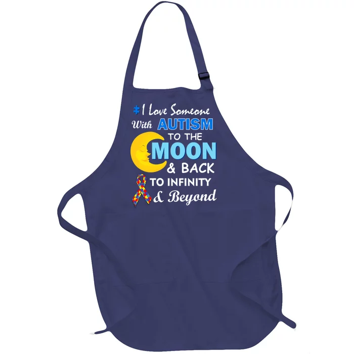 I Love Someone With Autism To The Moon & Back Full-Length Apron With Pocket