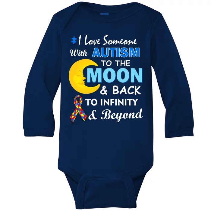 I Love Someone With Autism To The Moon & Back Baby Long Sleeve Bodysuit