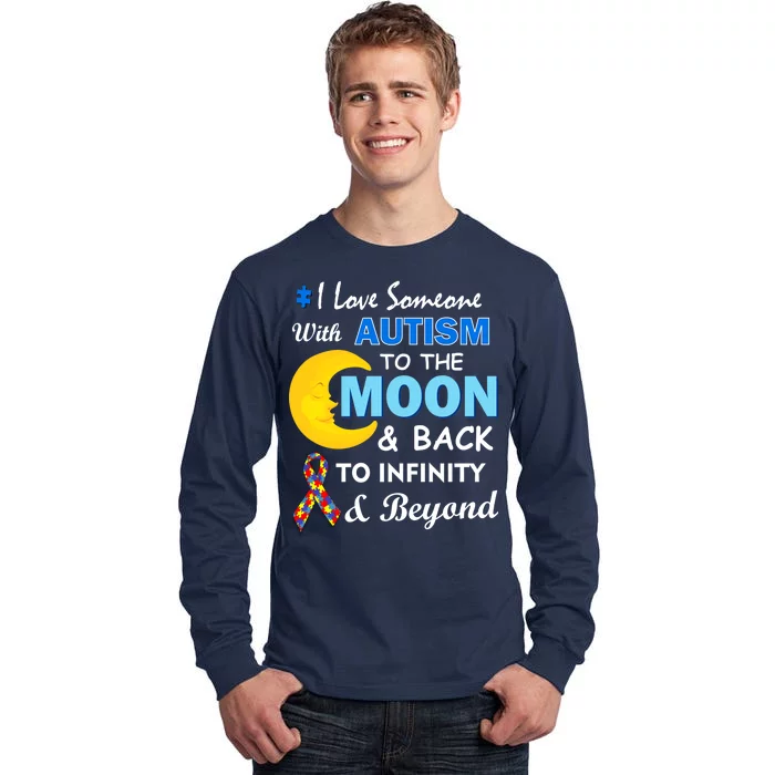 I Love Someone With Autism To The Moon & Back Tall Long Sleeve T-Shirt