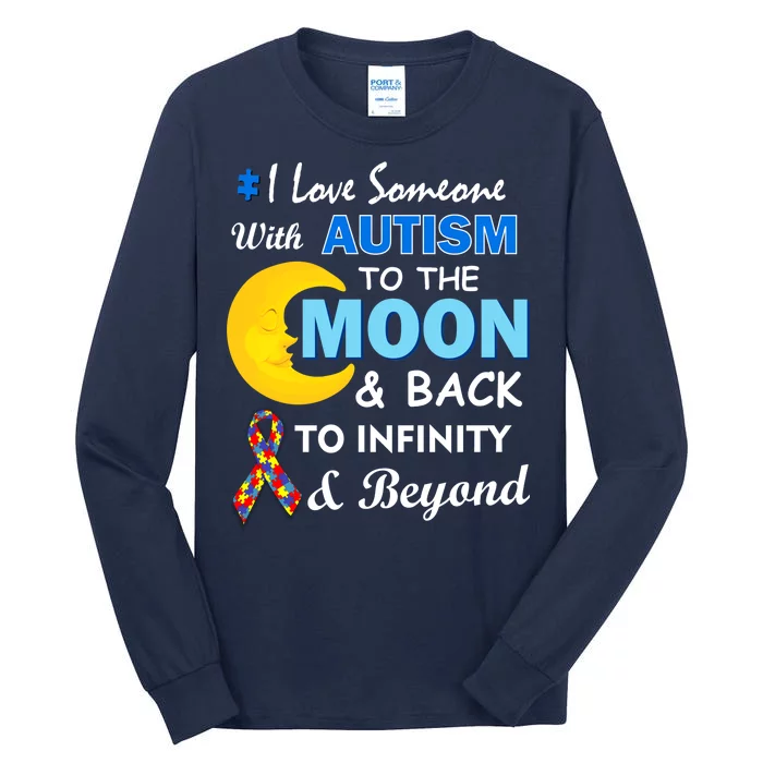 I Love Someone With Autism To The Moon & Back Tall Long Sleeve T-Shirt