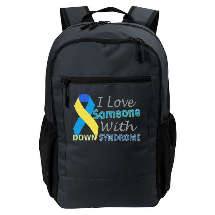 I Love Someone With Down Syndrome Awareness Daily Commute Backpack