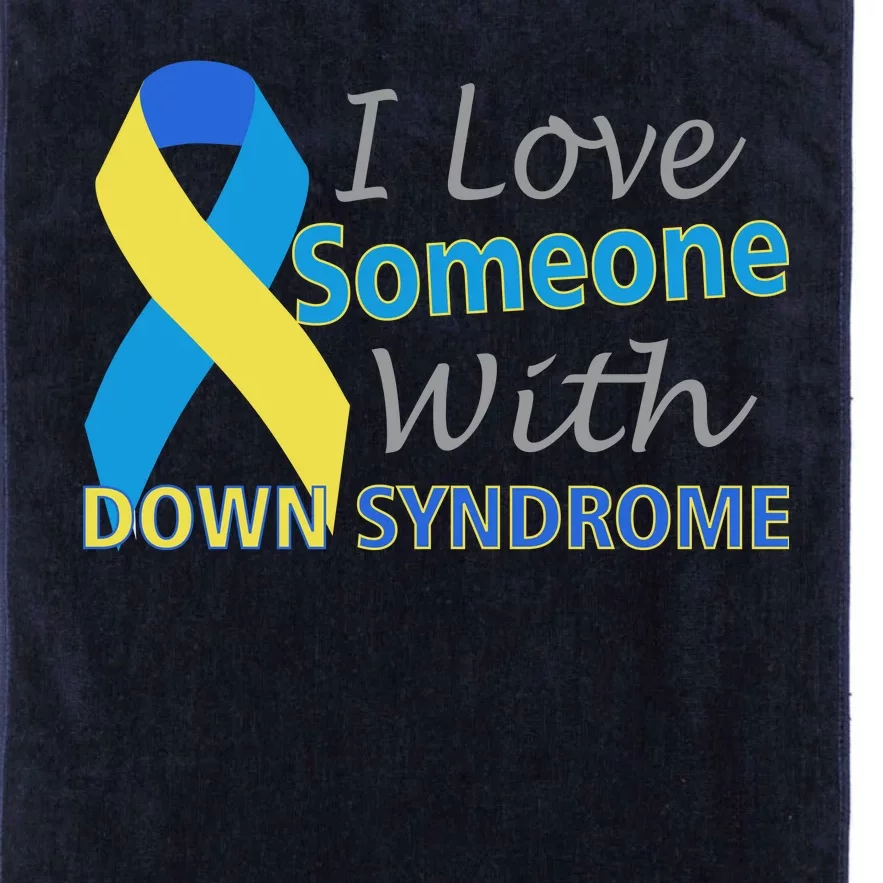 I Love Someone With Down Syndrome Awareness Platinum Collection Golf Towel