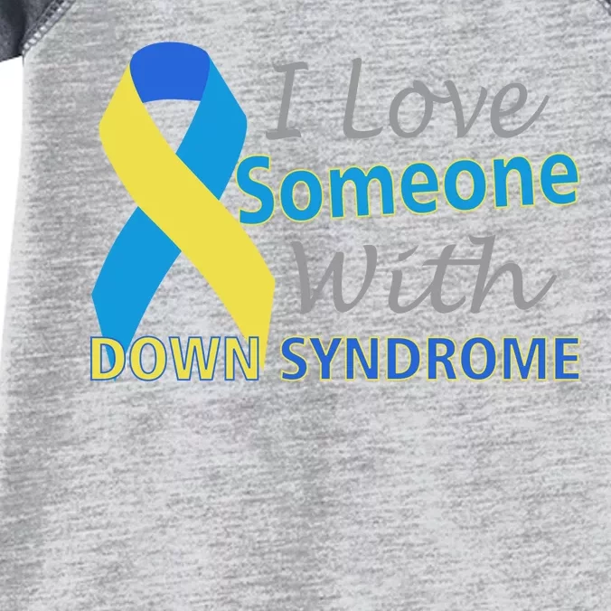 I Love Someone With Down Syndrome Awareness Infant Baby Jersey Bodysuit