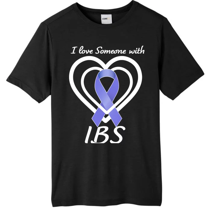 I Love Someone With IBS Irritable Bowel Syndrome Awareness ChromaSoft Performance T-Shirt