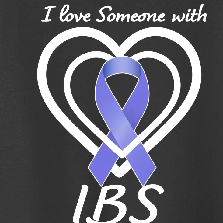 I Love Someone With IBS Irritable Bowel Syndrome Awareness Toddler T-Shirt