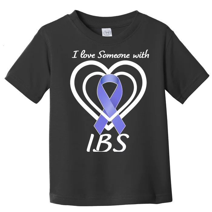 I Love Someone With IBS Irritable Bowel Syndrome Awareness Toddler T-Shirt