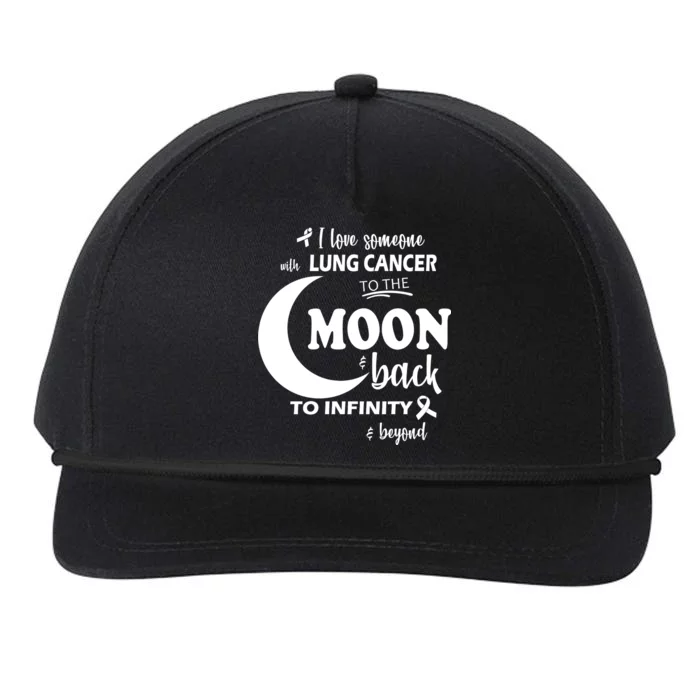 I Love Someone With Lung Cancer To The Moon And Back Snapback Five-Panel Rope Hat