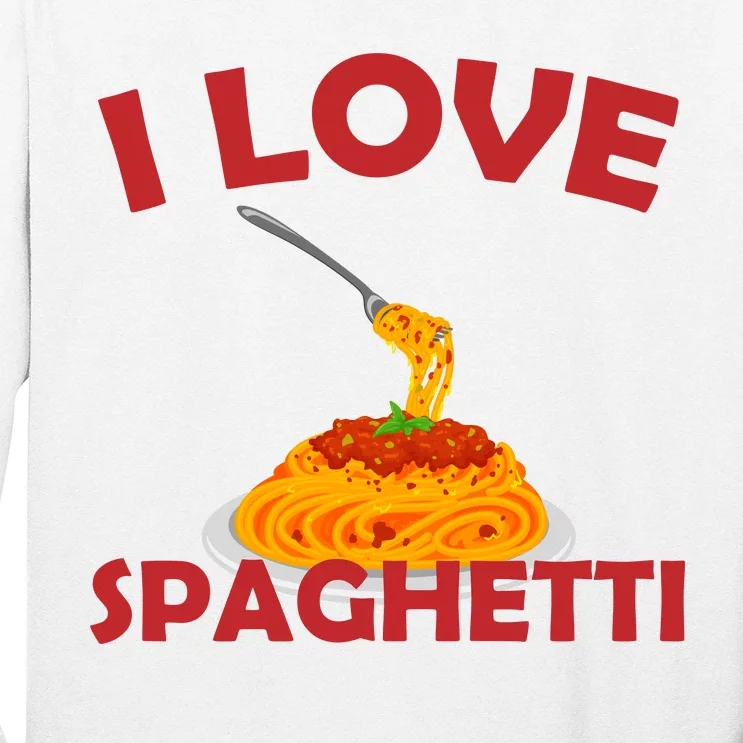 I Love Spaghetti Long Sleeve Shirt