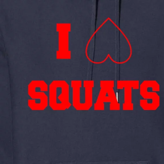 I Love Squats Heart Logo Premium Hoodie