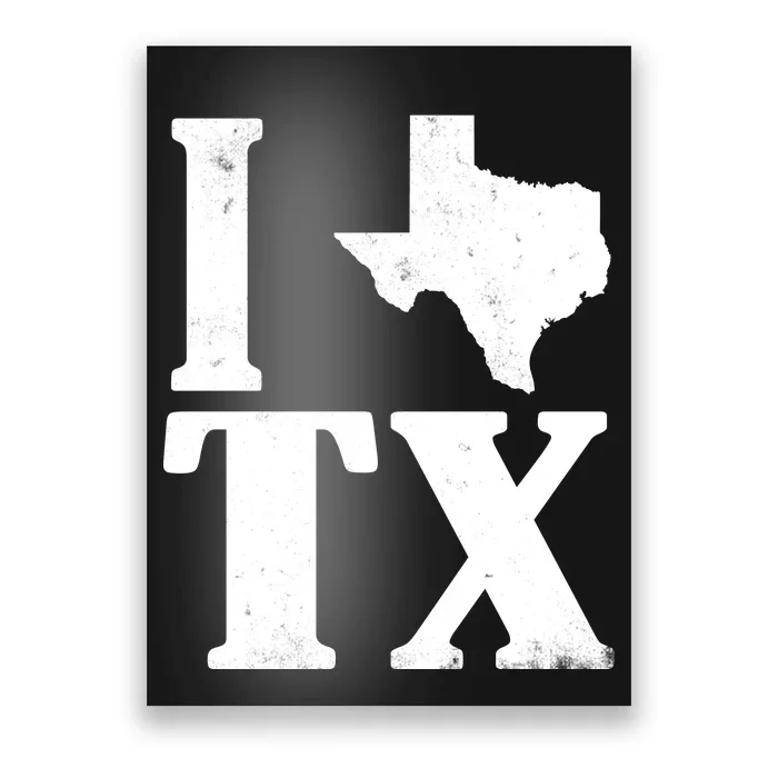 I Love Texas Poster