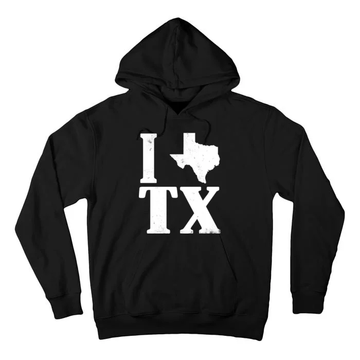 I Love Texas Tall Hoodie