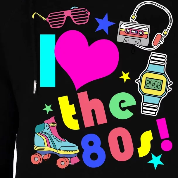 I Love The 80s Retro Party Mash-up Womens Funnel Neck Pullover Hood