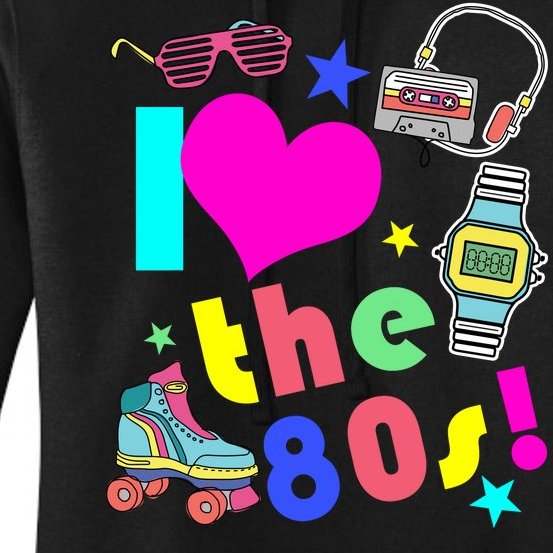 I Love The 80s Retro Party Mash-up Women's Pullover Hoodie