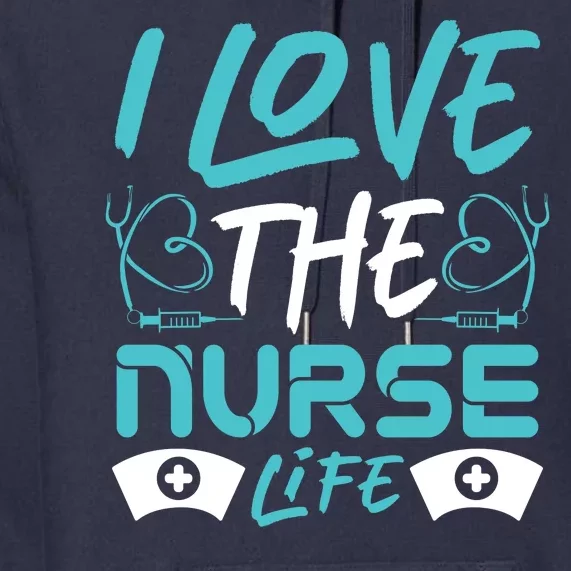 I love The Nurse Life Premium Hoodie