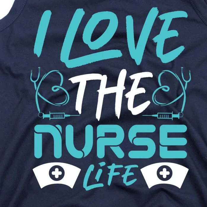 I love The Nurse Life Tank Top