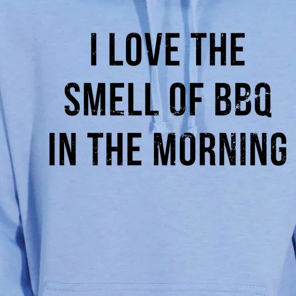 I Love The Smell Of BBQ In The Morning Unisex Surf Hoodie