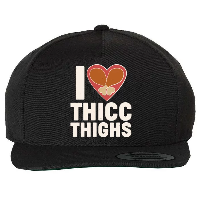 I Love Thicc Thighs Turkey Legs Wool Snapback Cap