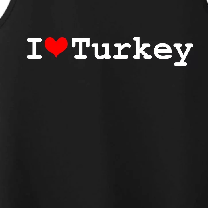 I Love Turkey Performance Tank