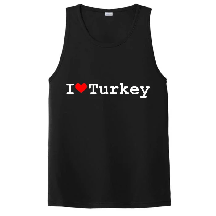 I Love Turkey Performance Tank