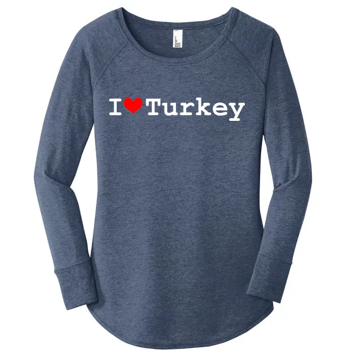 I Love Turkey Women's Perfect Tri Tunic Long Sleeve Shirt