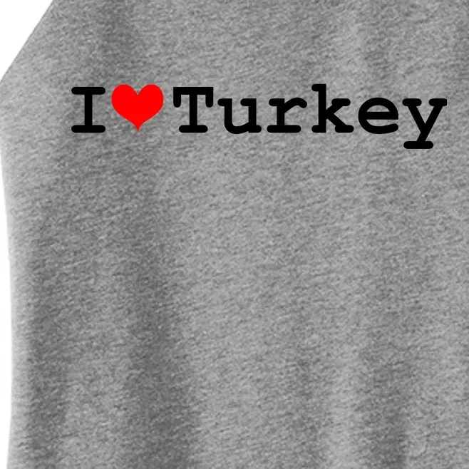 I Love Turkey Women’s Perfect Tri Rocker Tank