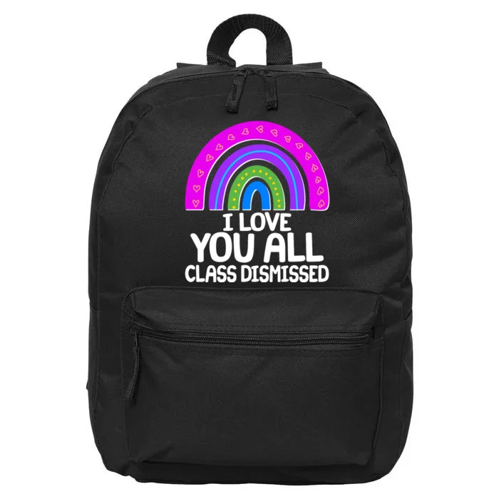 I Love You All Class Dismissed Rainbow 16 in Basic Backpack