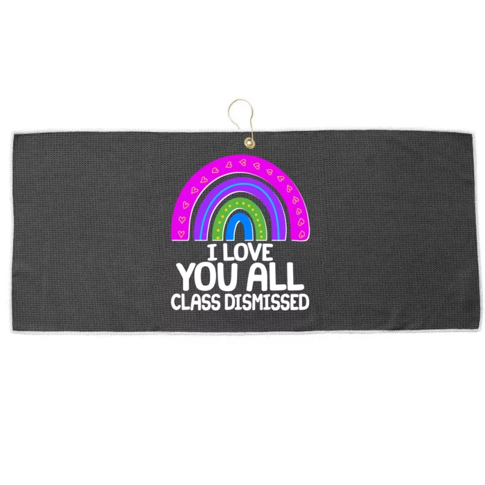 I Love You All Class Dismissed Rainbow Large Microfiber Waffle Golf Towel