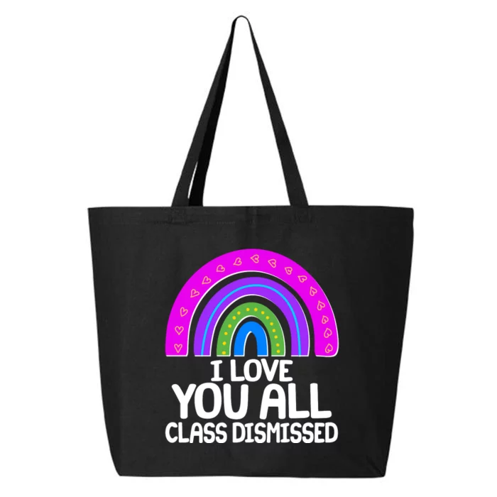 I Love You All Class Dismissed Rainbow 25L Jumbo Tote