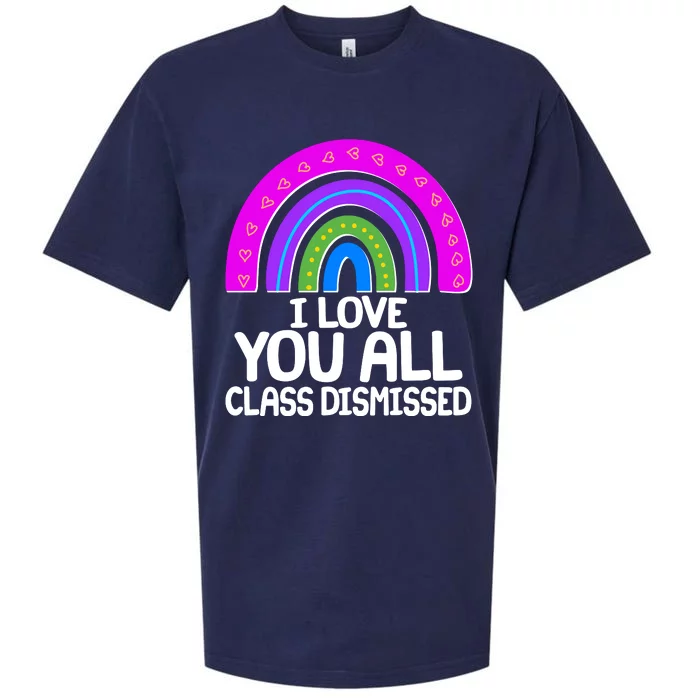 I Love You All Class Dismissed Rainbow Sueded Cloud Jersey T-Shirt